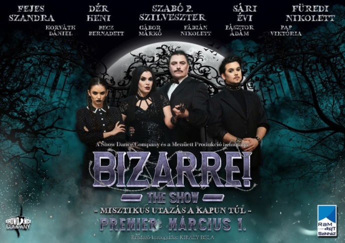 Bizarre the Show a RAM-ban - Jegyek és szereplők itt!
