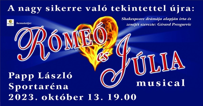 Rómeó és Júlia musical 2023 őszén az Arénában!